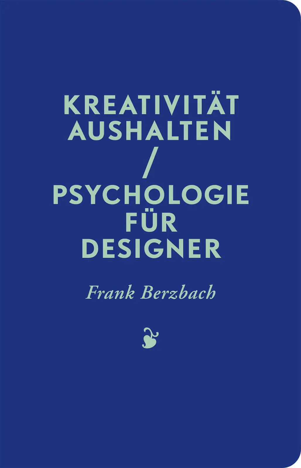 Buch Kreativität aushalten